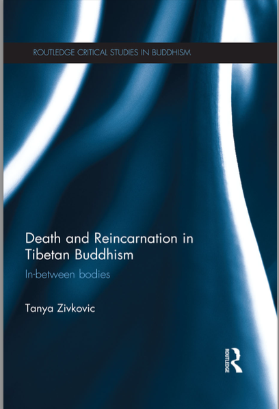 (image for) Death and Reincarnation in Tibetan Buddhism by Zivkowic